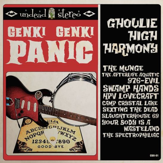 Genki Genki Panic - Ghoulie High Harmony (Holy Grail From Hell)